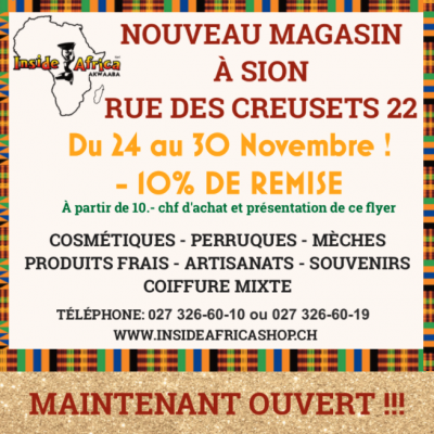 Magasin INside Africa ouvert à Sion. Promotion  -10% du 24 au 30 novembre