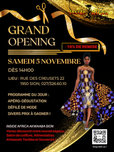 Flyer Grand Opening - Inauguration Magasin Inside Africa Akwaaba Sion avec une fille africaine qui défile portant habille en wax. Dès 14h00 Adresse; Rue des creusets 1950 Sion